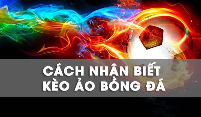 Kèo ảo diễn ra trong thời gian ngắn, nhanh chỉ khoảng 2 phút